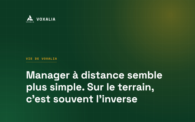 Manager une équipe à distance : cinq piliers testés chez Voxalia