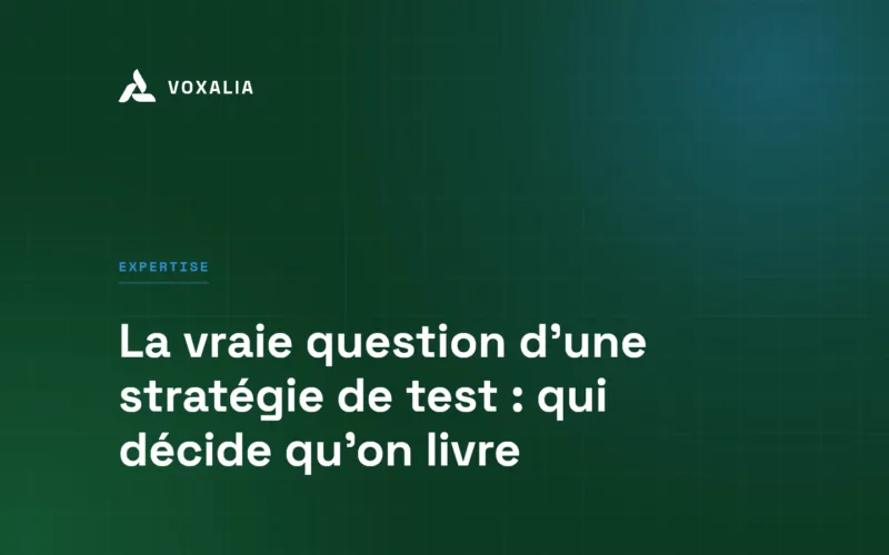 Stratégie de test logiciel, la gouvernance qui décide de la mise en production